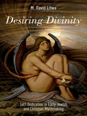 cover image of Desiring Divinity